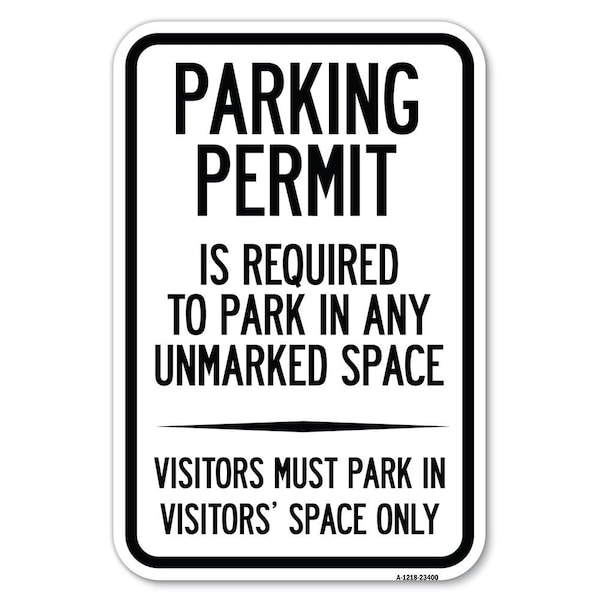 Signmission Parking Permit Is Required to Park in AN Heavy-Gauge Aluminum Sign, 12" x 18", A-1218-23400 A-1218-23400 - main